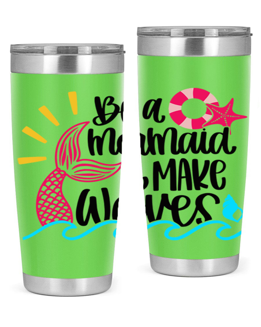 Be A Mermaid Make Waves 20oz Tumbler with vibrant design, double wall stainless steel, and drink-thru lid.