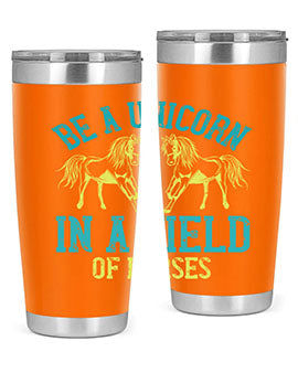 Be a Unicorn in a Field of Horses Style 12# 20oz stainless steel tumbler with vibrant design and drink-thru lid.