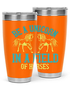 Be a Unicorn in a Field of Horses Style 12# 20oz stainless steel tumbler with vibrant design and drink-thru lid.