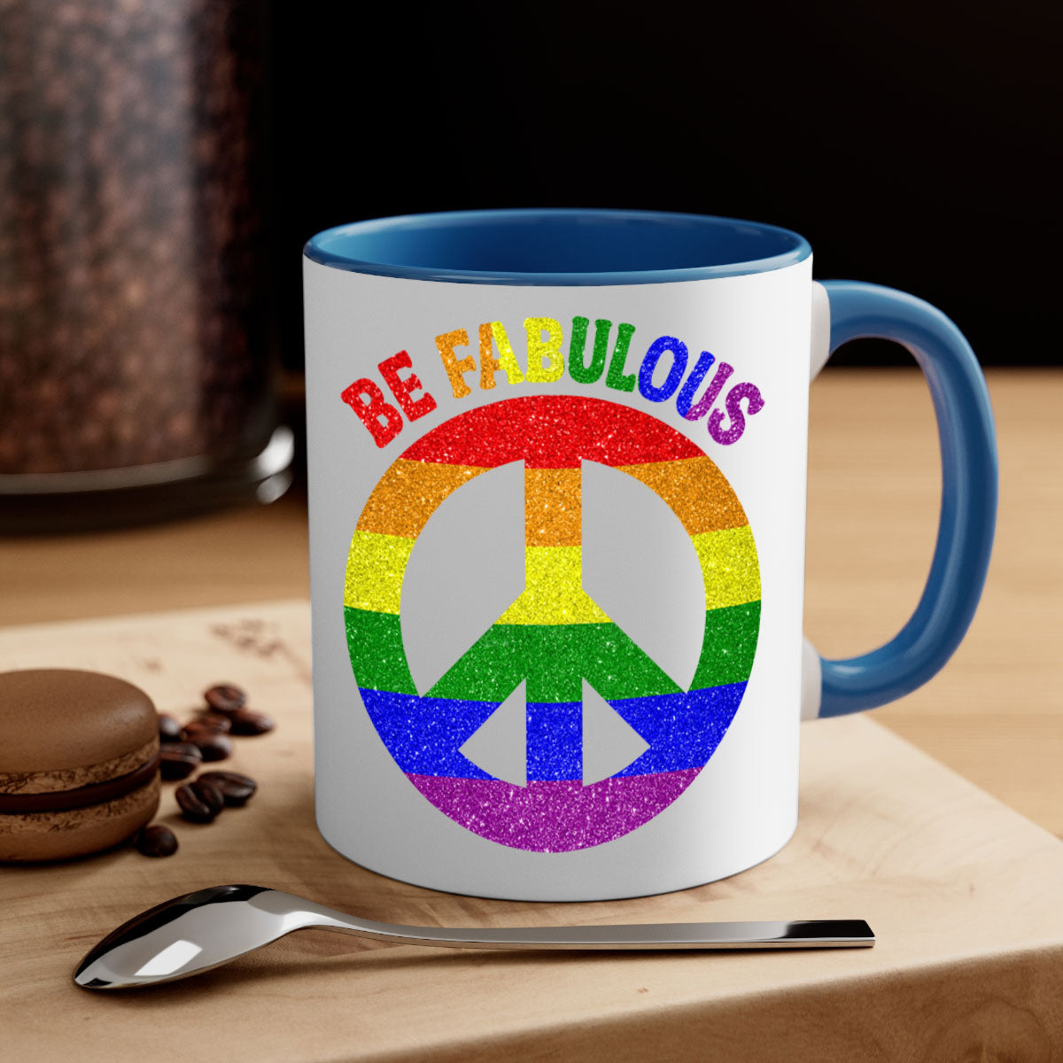 Be Fabulous LGBT Pride Month Mug with colorful handle and glossy finish, available in multiple colors and sizes.