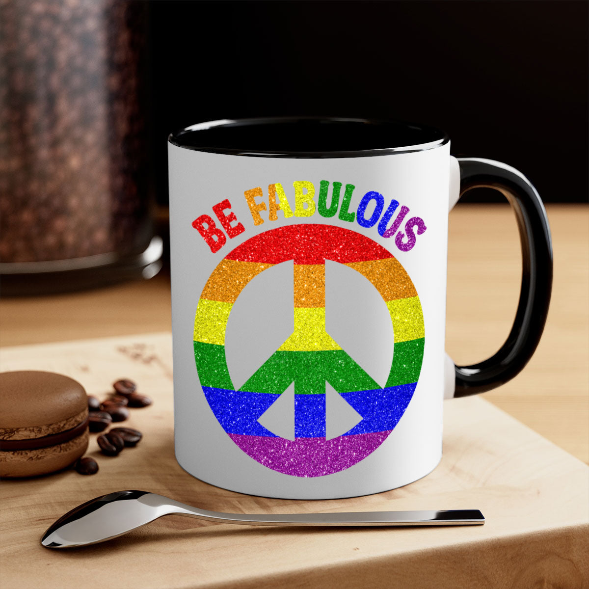 Be Fabulous LGBT Pride Month Mug with colorful handle and glossy finish, available in multiple colors and sizes.