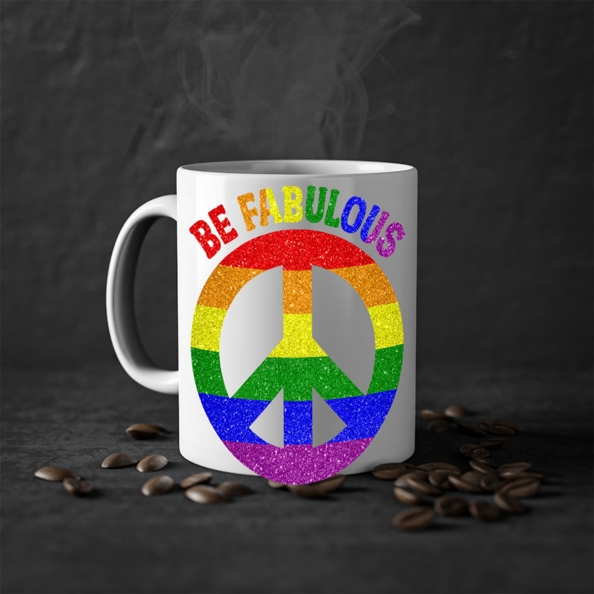 Be Fabulous LGBT Pride Month Mug with colorful handle and glossy finish, available in multiple colors and sizes.