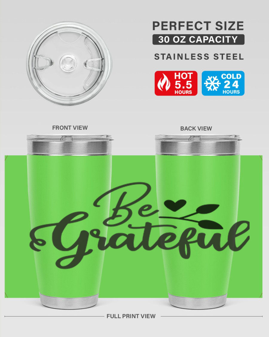 Be Grateful 20oz Tumbler made of stainless steel with a copper lining, featuring a drink-thru lid and a stylish design.