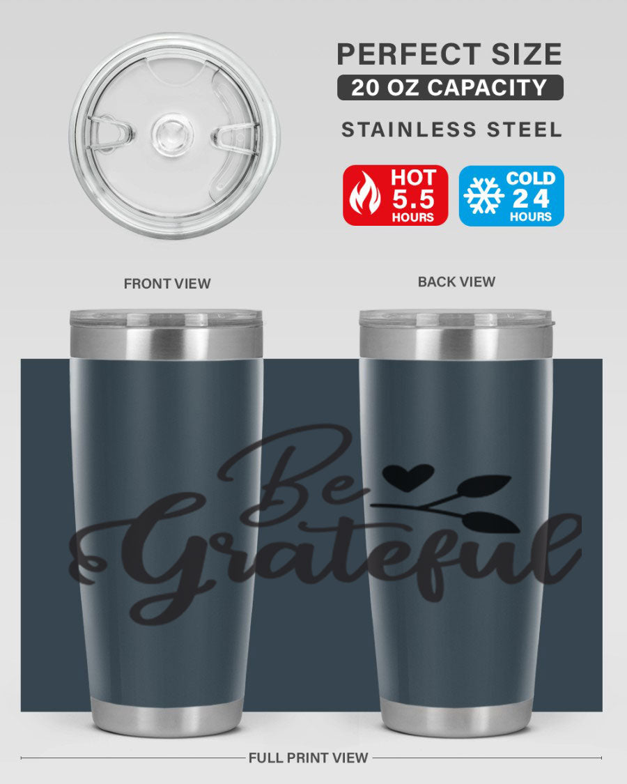 Be Grateful 20oz Tumbler made of stainless steel with a copper lining, featuring a drink-thru lid and a stylish design.