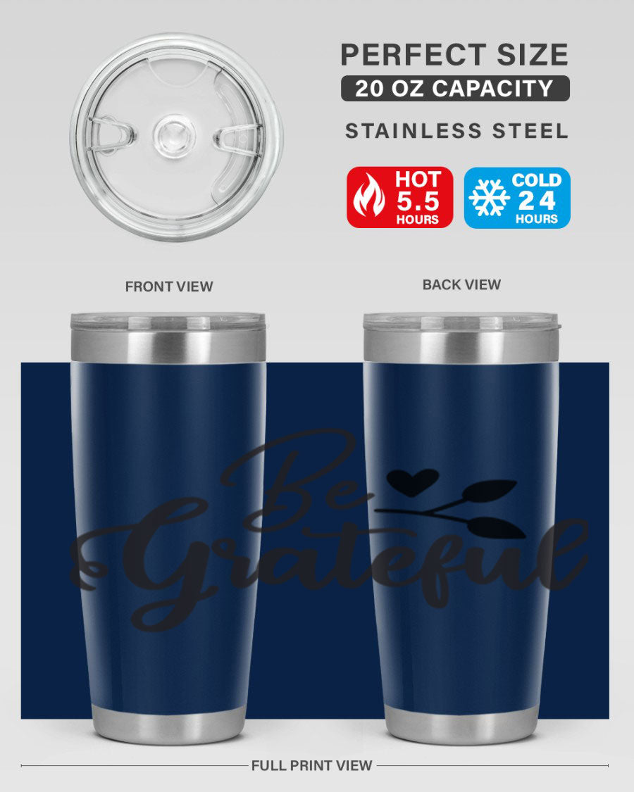 Be Grateful 20oz Tumbler made of stainless steel with a copper lining, featuring a drink-thru lid and a stylish design.