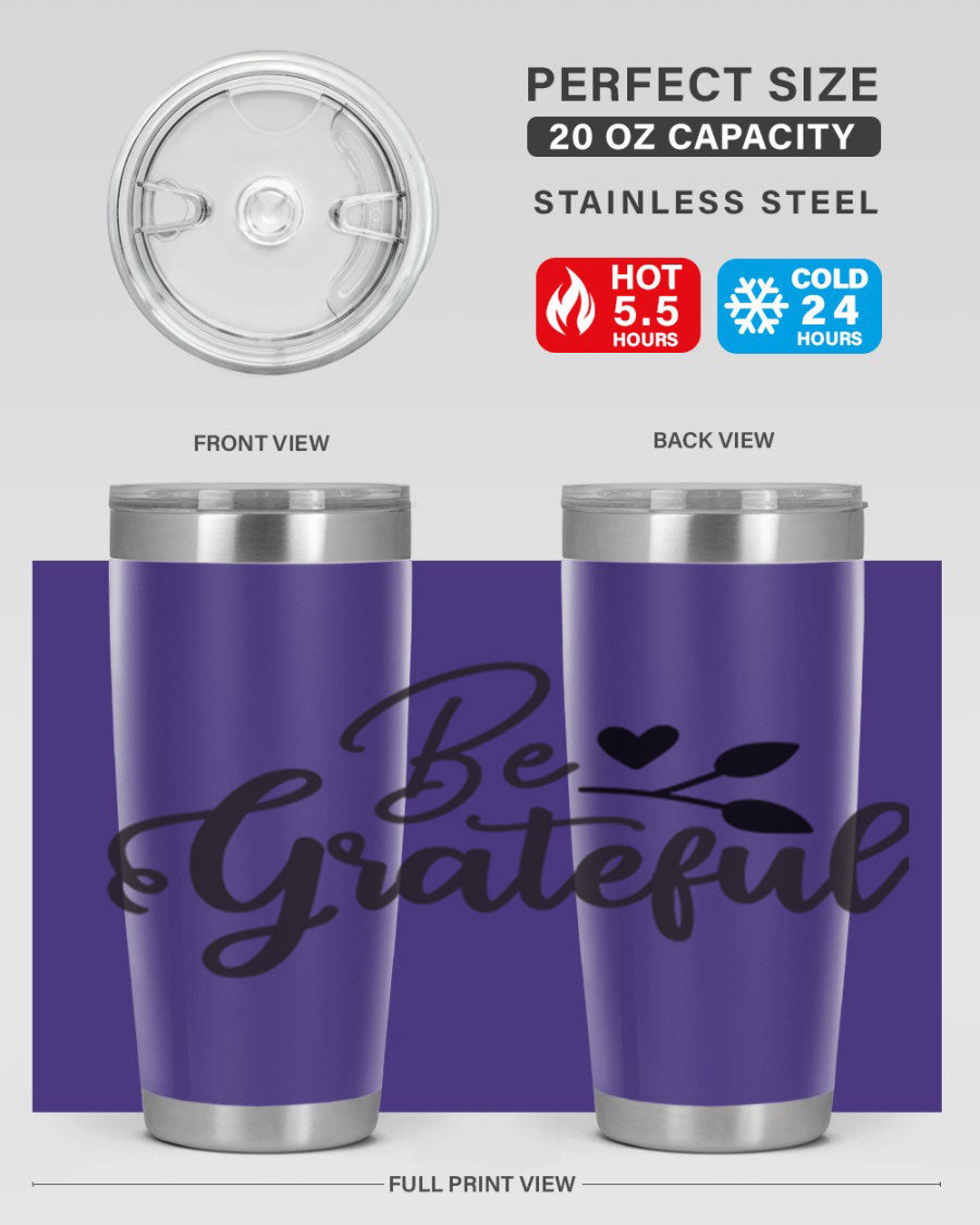 Be Grateful 20oz Tumbler made of stainless steel with a copper lining, featuring a drink-thru lid and a stylish design.