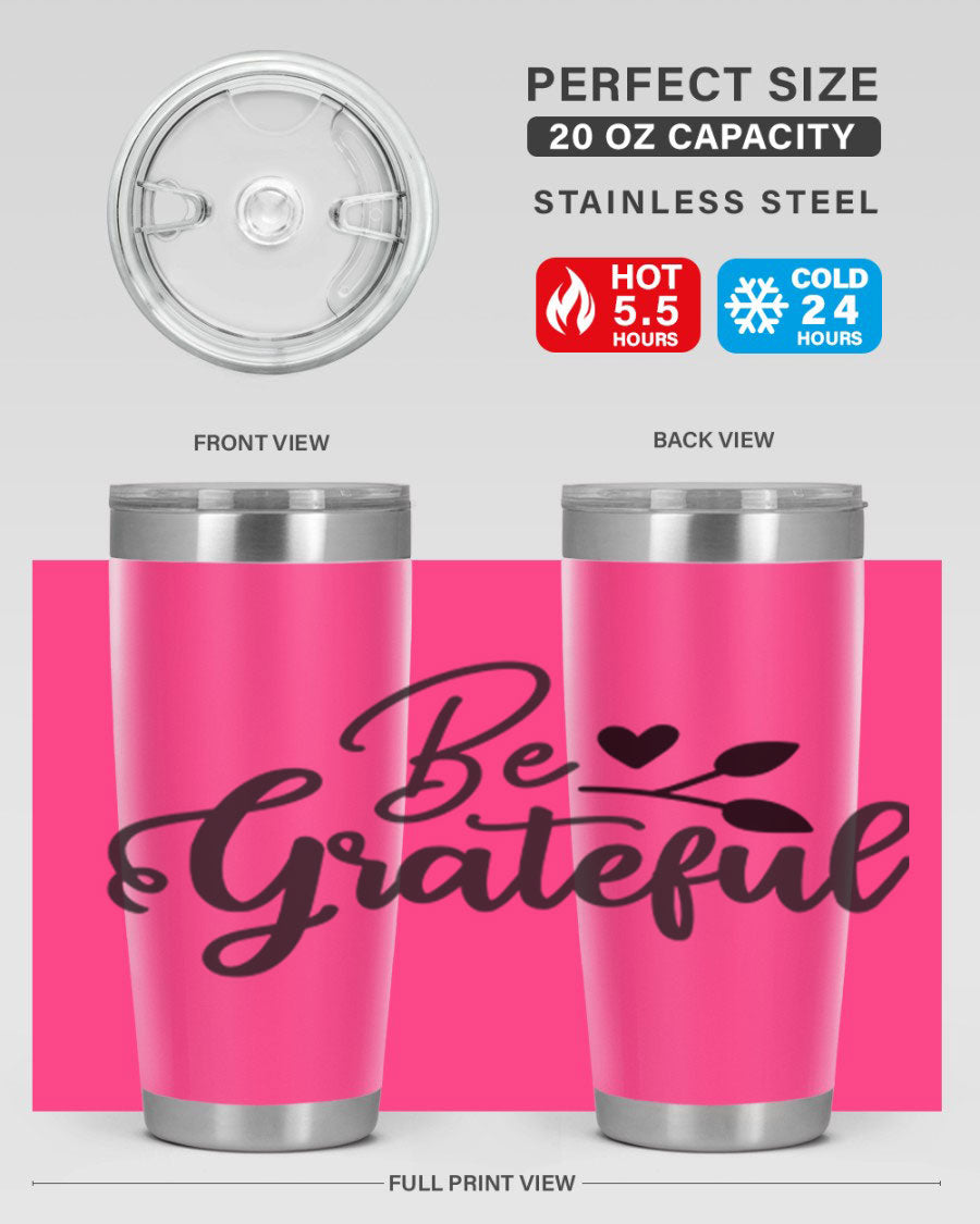 Be Grateful 20oz Tumbler made of stainless steel with a copper lining, featuring a drink-thru lid and a stylish design.
