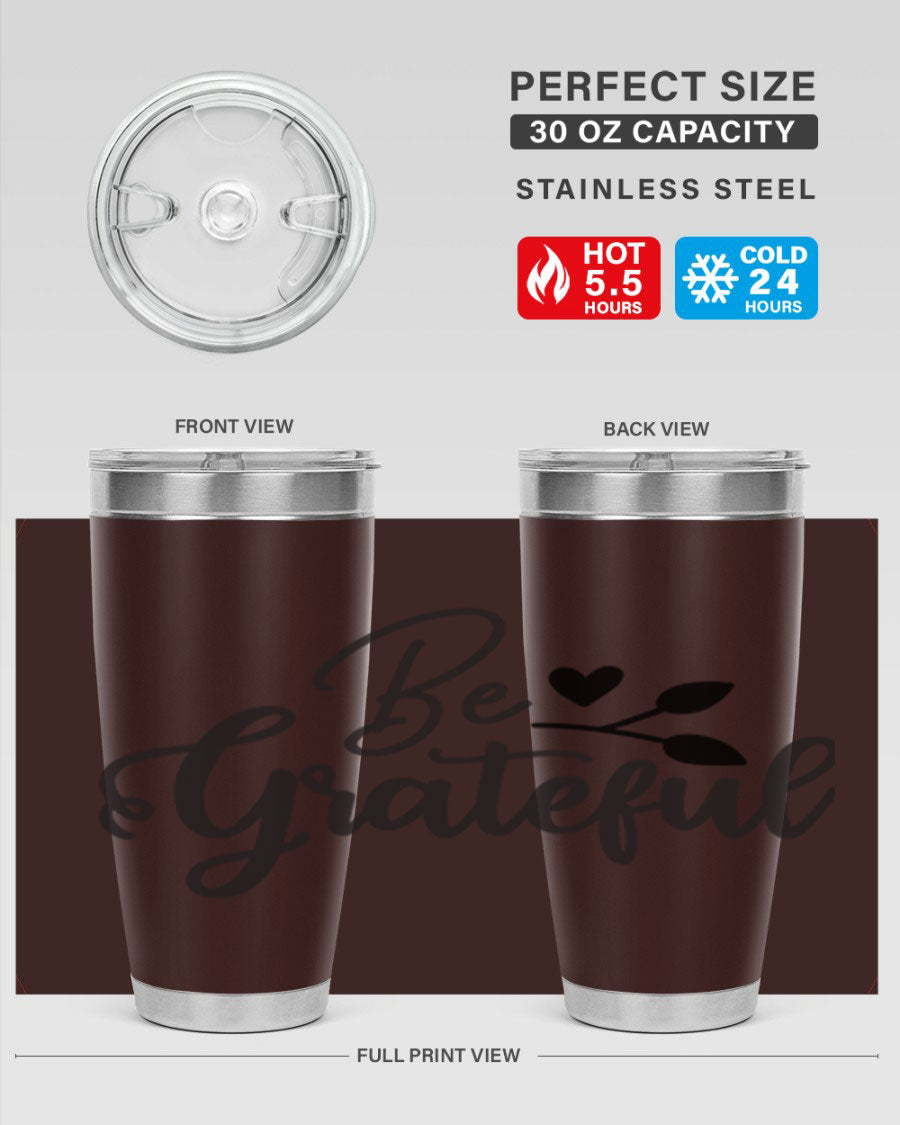 Be Grateful 20oz Tumbler made of stainless steel with a copper lining, featuring a drink-thru lid and a stylish design.