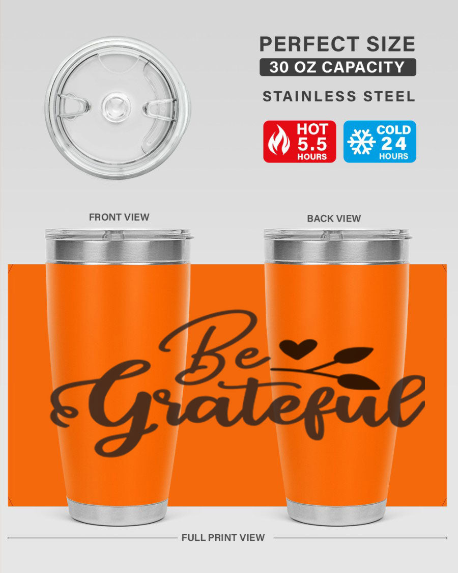 Be Grateful 20oz Tumbler made of stainless steel with a copper lining, featuring a drink-thru lid and a stylish design.