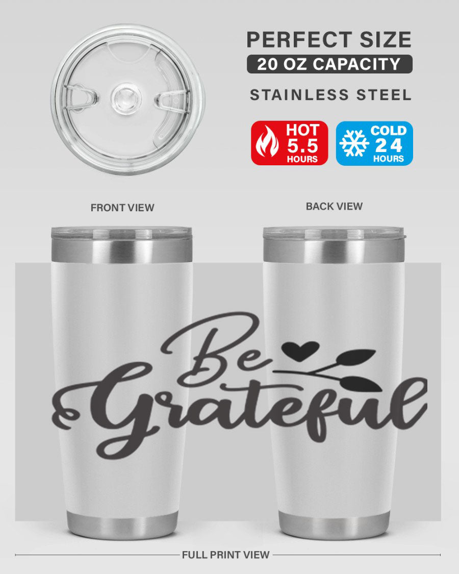 Be Grateful 20oz Tumbler made of stainless steel with a copper lining, featuring a drink-thru lid and a stylish design.