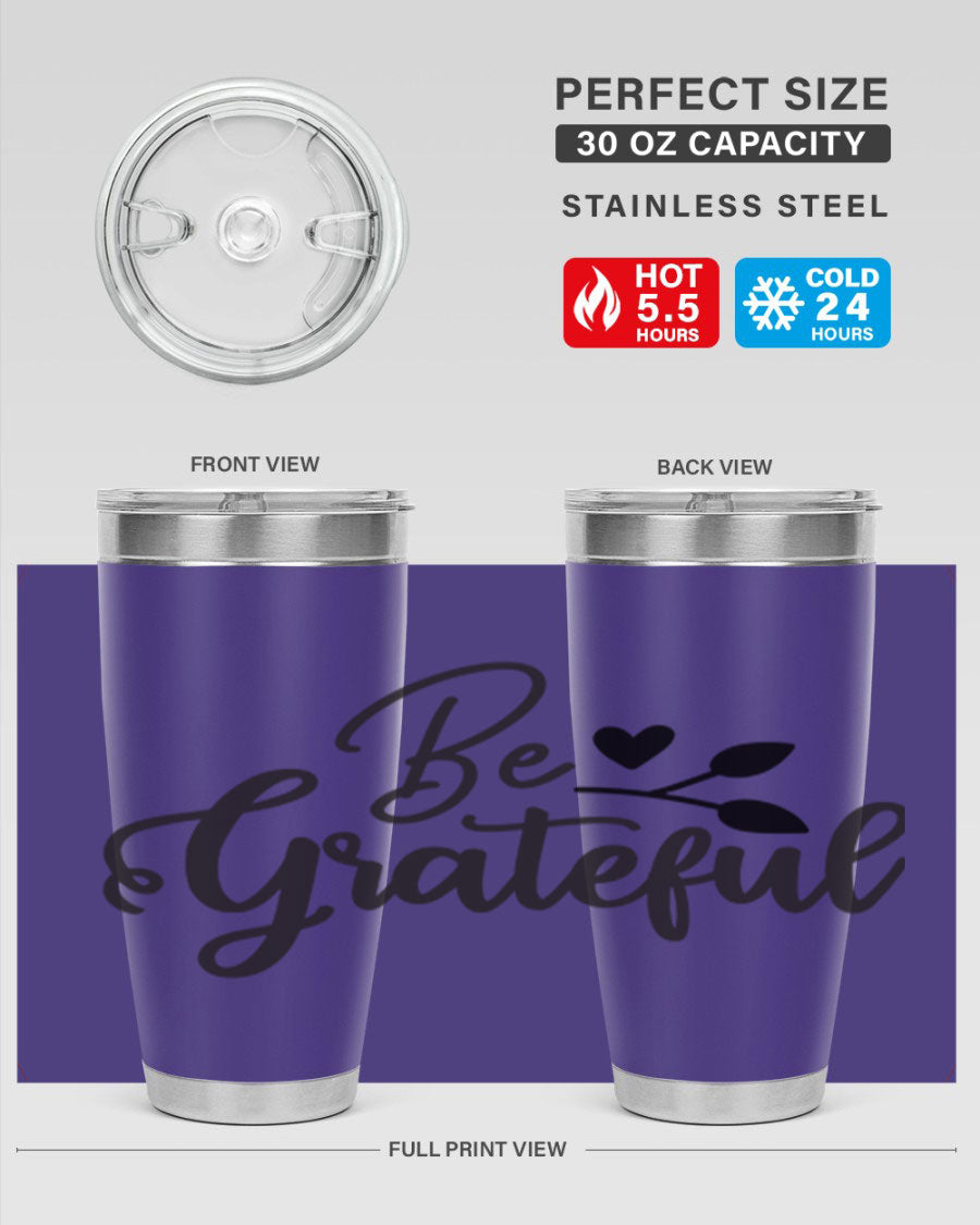 Be Grateful 20oz Tumbler made of stainless steel with a copper lining, featuring a drink-thru lid and a stylish design.