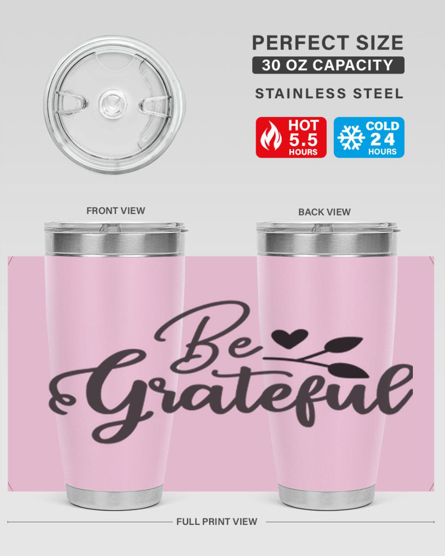 Be Grateful 20oz Tumbler made of stainless steel with a copper lining, featuring a drink-thru lid and a stylish design.