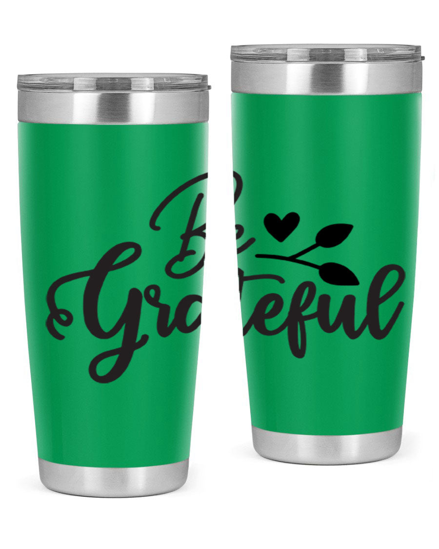 Be Grateful 20oz Tumbler made of stainless steel with a copper lining, featuring a drink-thru lid and a stylish design.