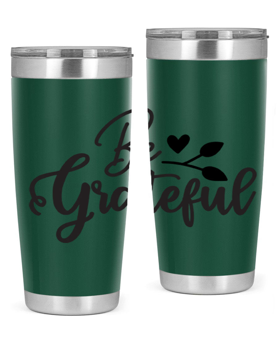 Be Grateful 20oz Tumbler made of stainless steel with a copper lining, featuring a drink-thru lid and a stylish design.