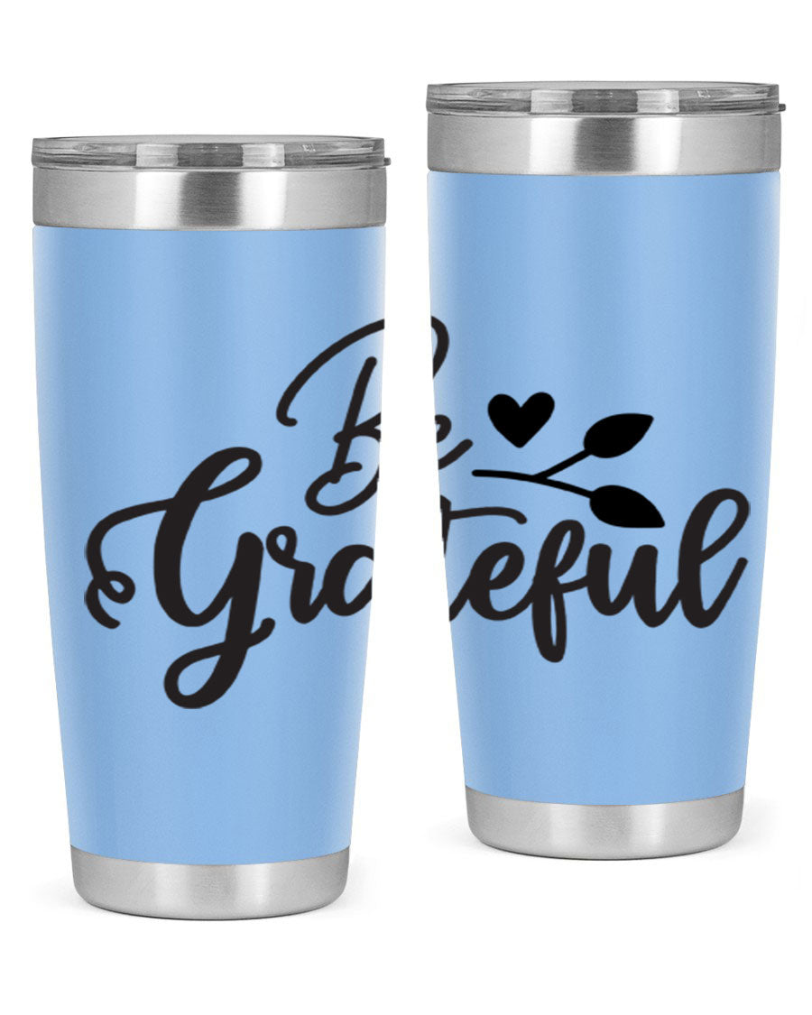 Be Grateful 20oz Tumbler made of stainless steel with a copper lining, featuring a drink-thru lid and a stylish design.