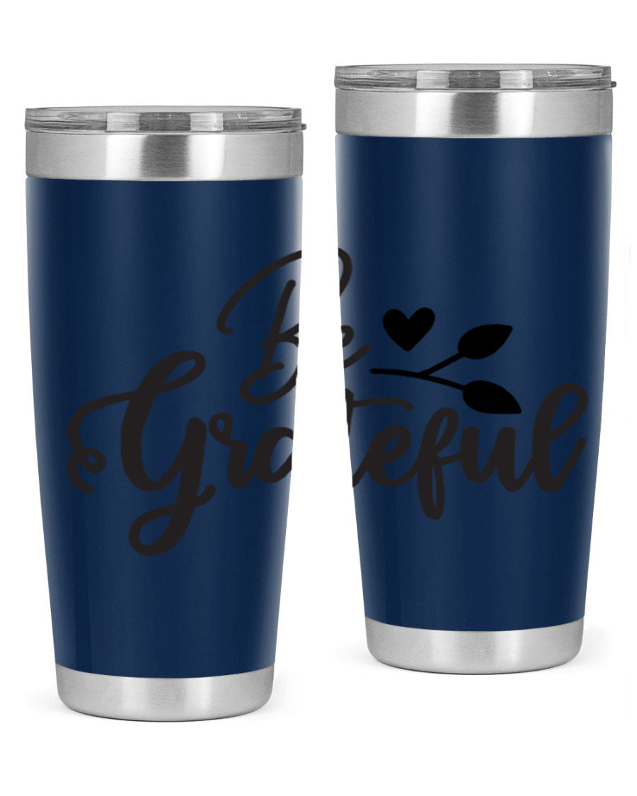 Be Grateful 20oz Tumbler made of stainless steel with a copper lining, featuring a drink-thru lid and a stylish design.