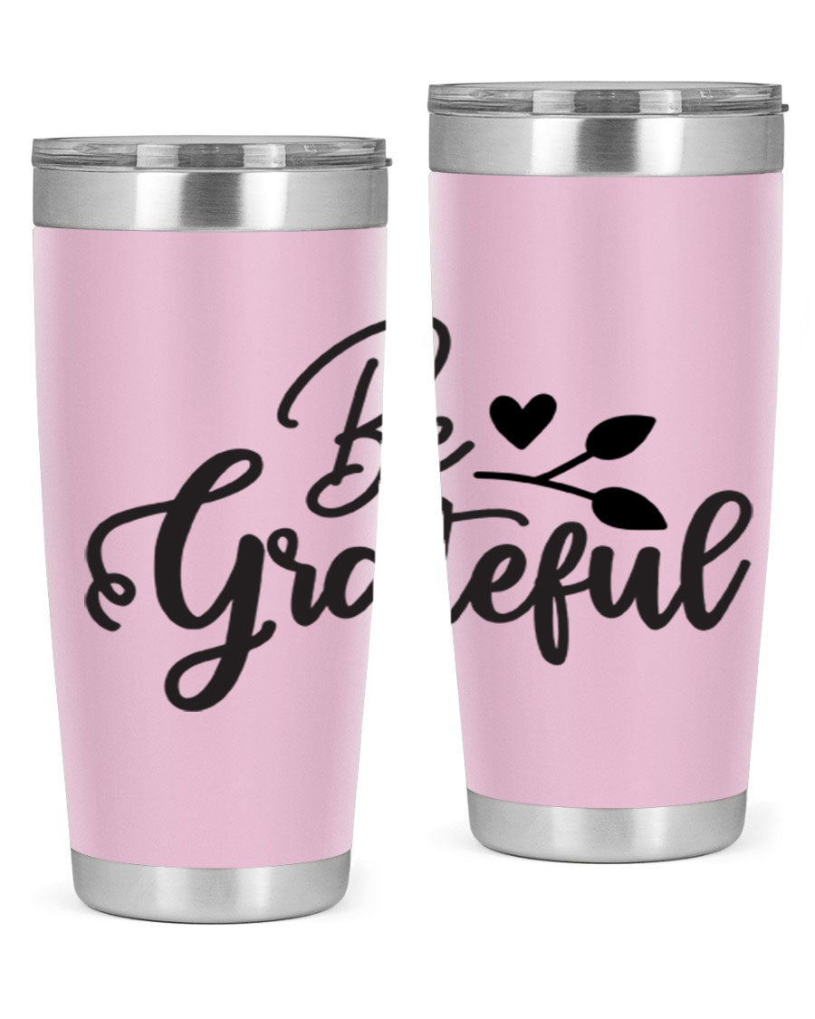 Be Grateful 20oz Tumbler made of stainless steel with a copper lining, featuring a drink-thru lid and a stylish design.