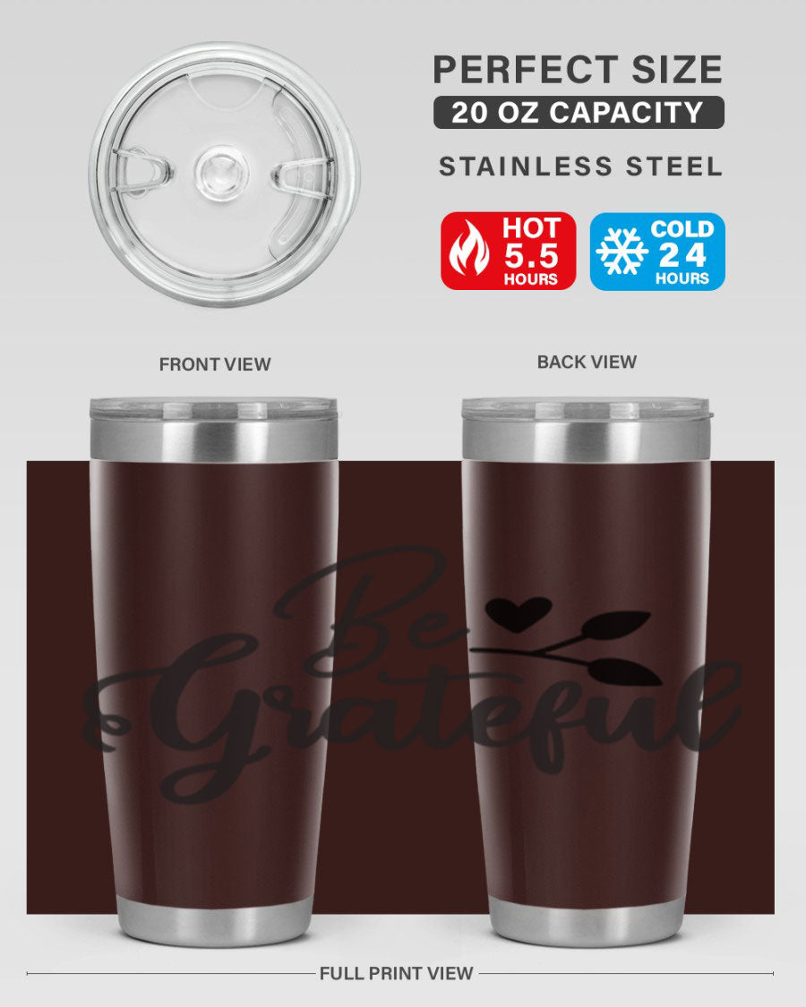 Be Grateful 20oz Tumbler made of stainless steel with a copper lining, featuring a drink-thru lid and a stylish design.