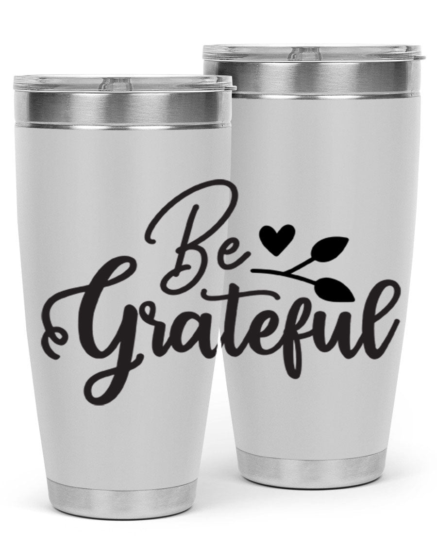 Be Grateful 20oz Tumbler made of stainless steel with a copper lining, featuring a drink-thru lid and a stylish design.