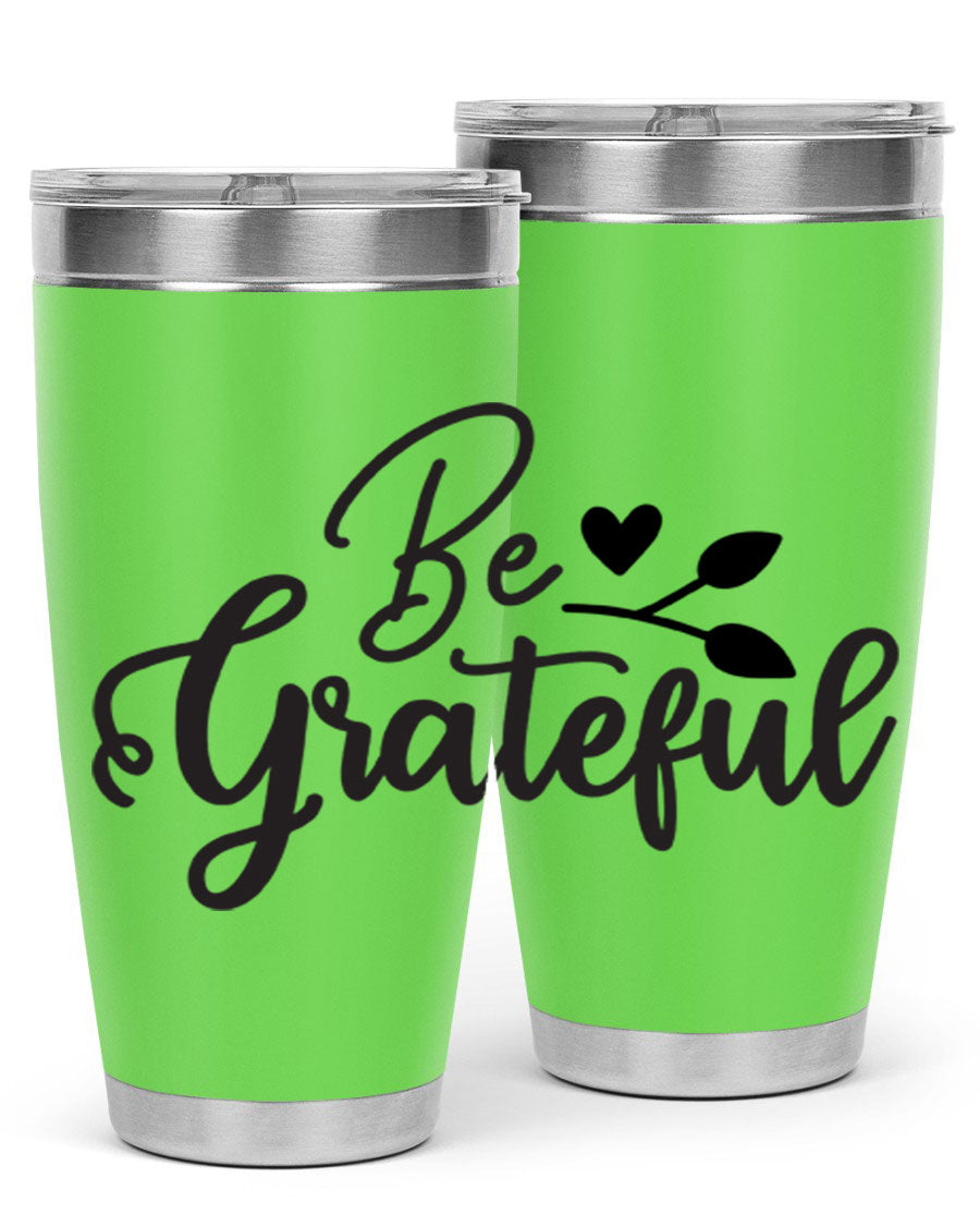 Be Grateful 20oz Tumbler made of stainless steel with a copper lining, featuring a drink-thru lid and a stylish design.