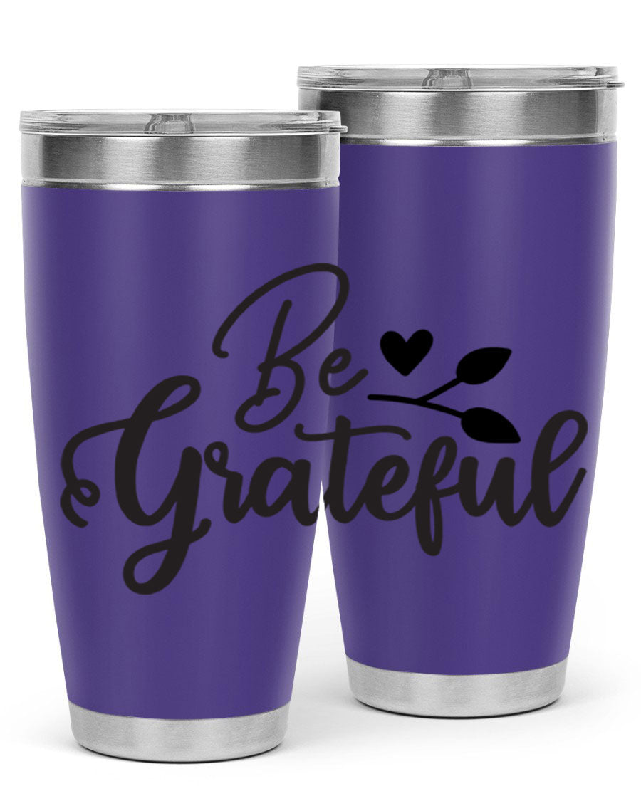 Be Grateful 20oz Tumbler made of stainless steel with a copper lining, featuring a drink-thru lid and a stylish design.