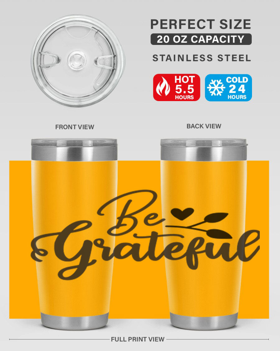 Be Grateful 20oz Tumbler made of stainless steel with a copper lining, featuring a drink-thru lid and a stylish design.