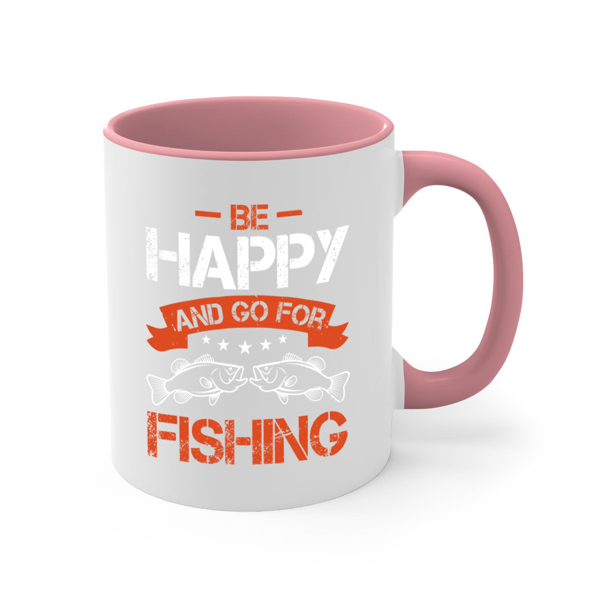 Be Happy and Go Fishing Mug with colorful handle and glossy finish, available in multiple colors and sizes.