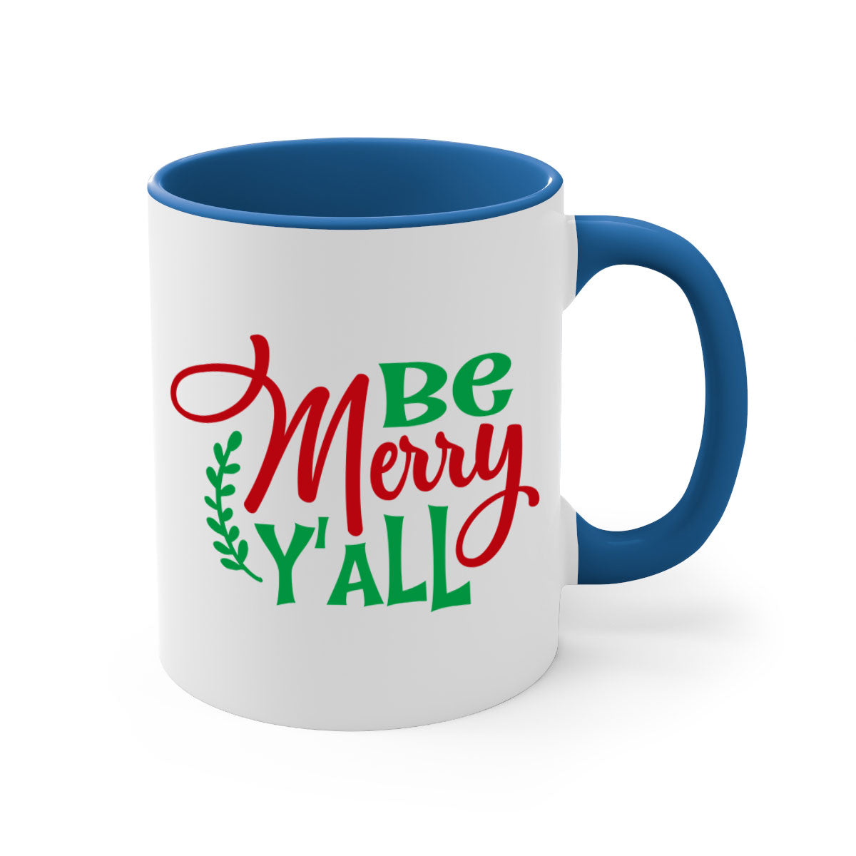 Be Merry Y'all Christmas Mug with colorful handle and glossy finish, available in multiple colors and sizes.