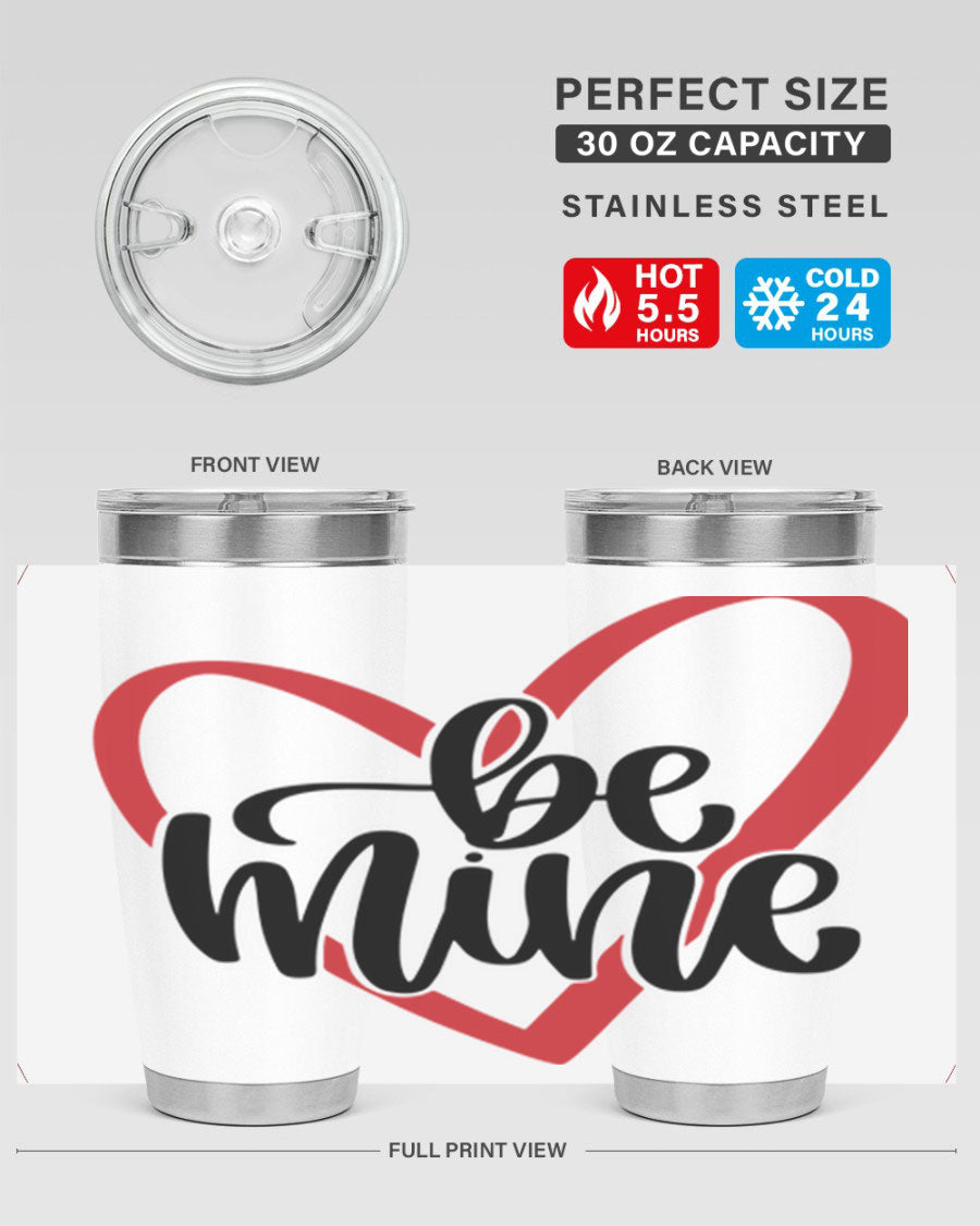 Be Mine 29# Valentine's Day Tumbler in stainless steel with a stylish design, perfect for hot and cold beverages.