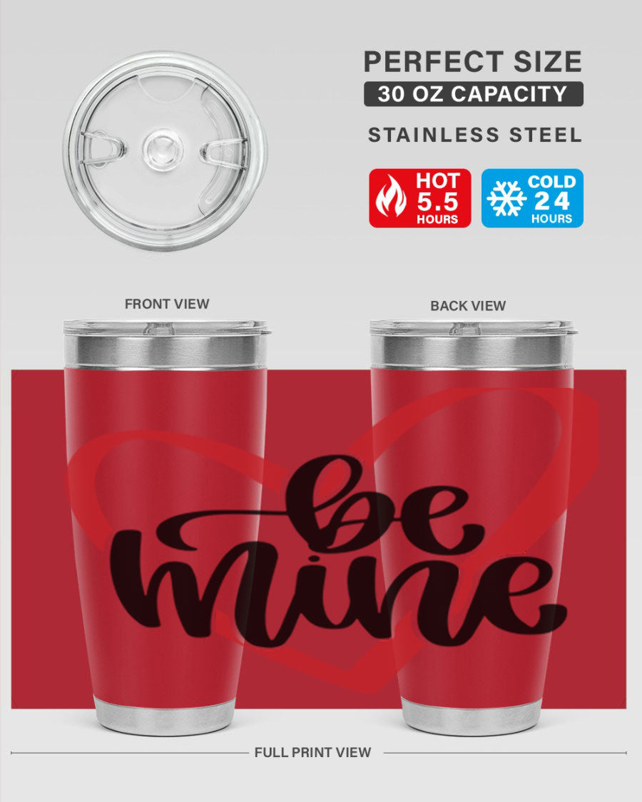 Be Mine 29# Valentine's Day Tumbler in stainless steel with a stylish design, perfect for hot and cold beverages.
