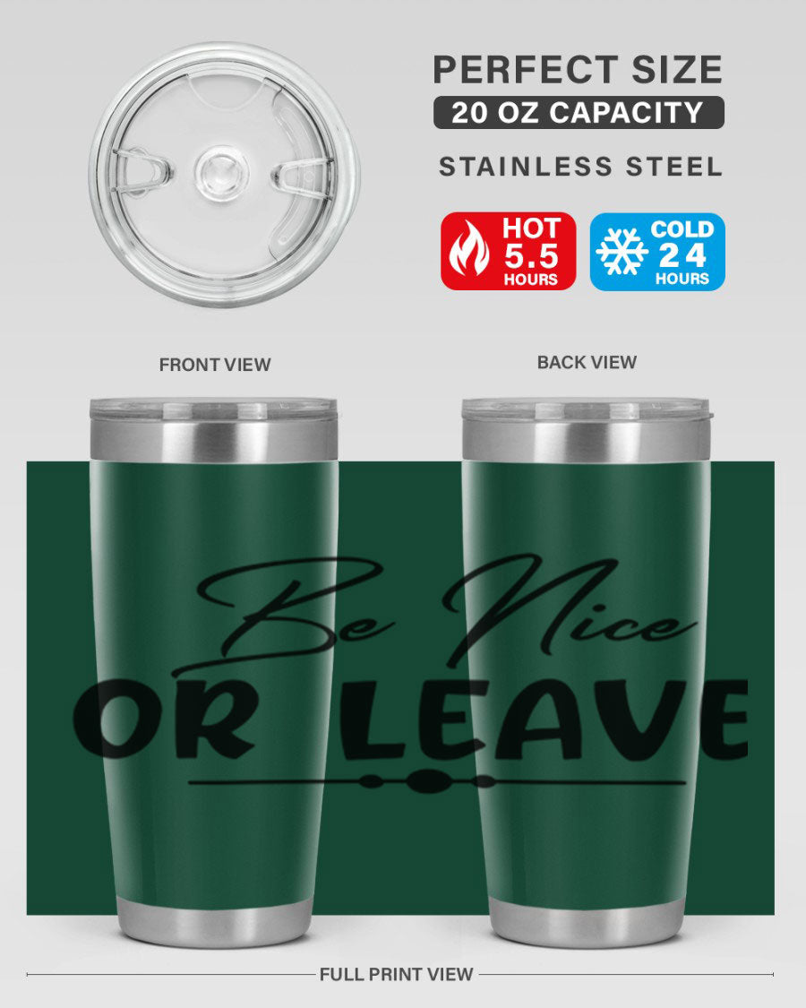 Be Nice or Leave 20oz Tumbler made of stainless steel with a copper lining, featuring a drink-thru lid and stylish design.