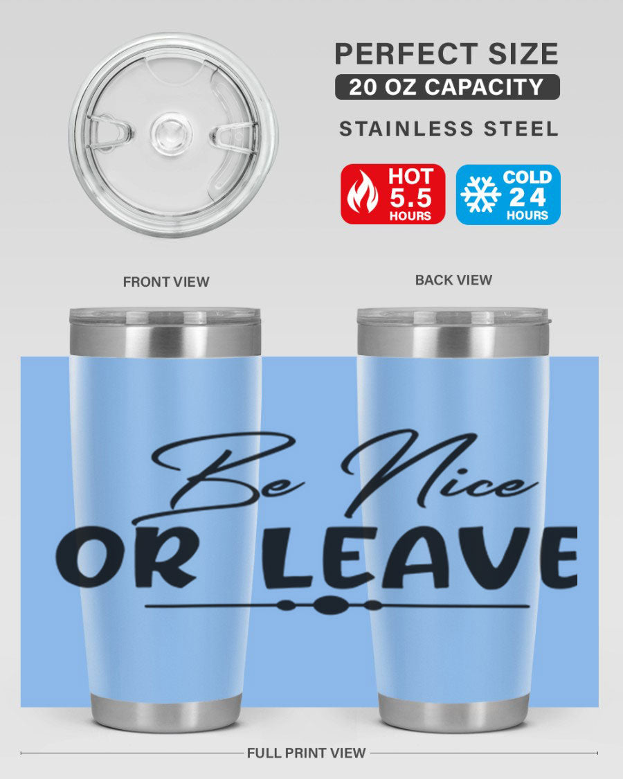 Be Nice or Leave 20oz Tumbler made of stainless steel with a copper lining, featuring a drink-thru lid and stylish design.