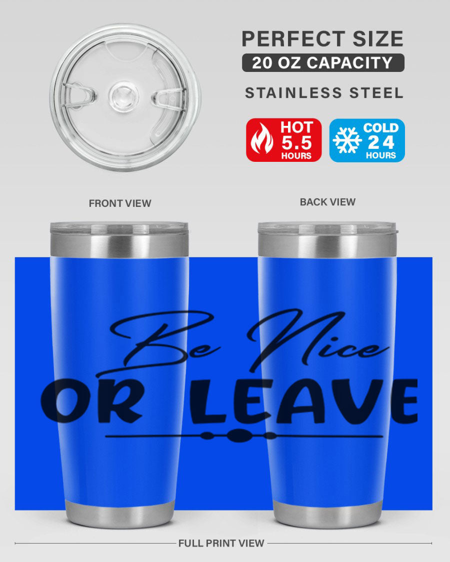 Be Nice or Leave 20oz Tumbler made of stainless steel with a copper lining, featuring a drink-thru lid and stylish design.