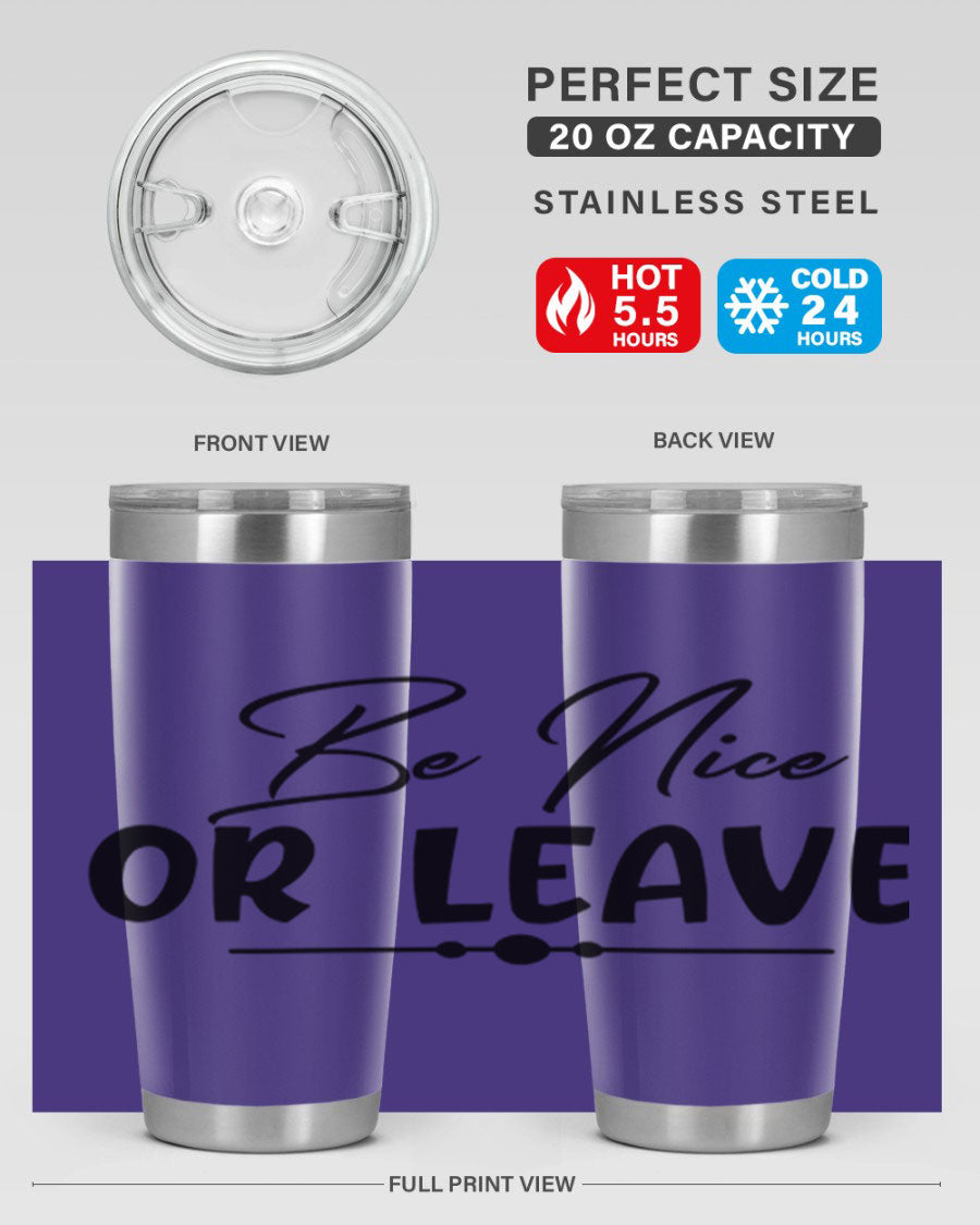 Be Nice or Leave 20oz Tumbler made of stainless steel with a copper lining, featuring a drink-thru lid and stylish design.