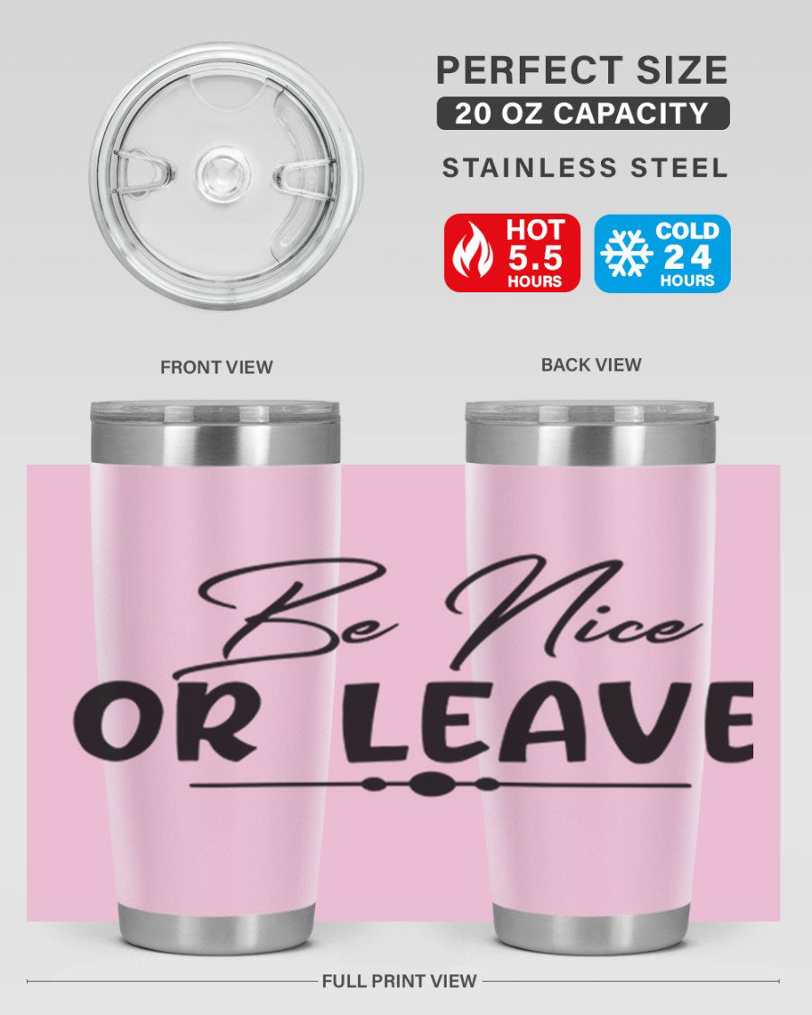 Be Nice or Leave 20oz Tumbler made of stainless steel with a copper lining, featuring a drink-thru lid and stylish design.