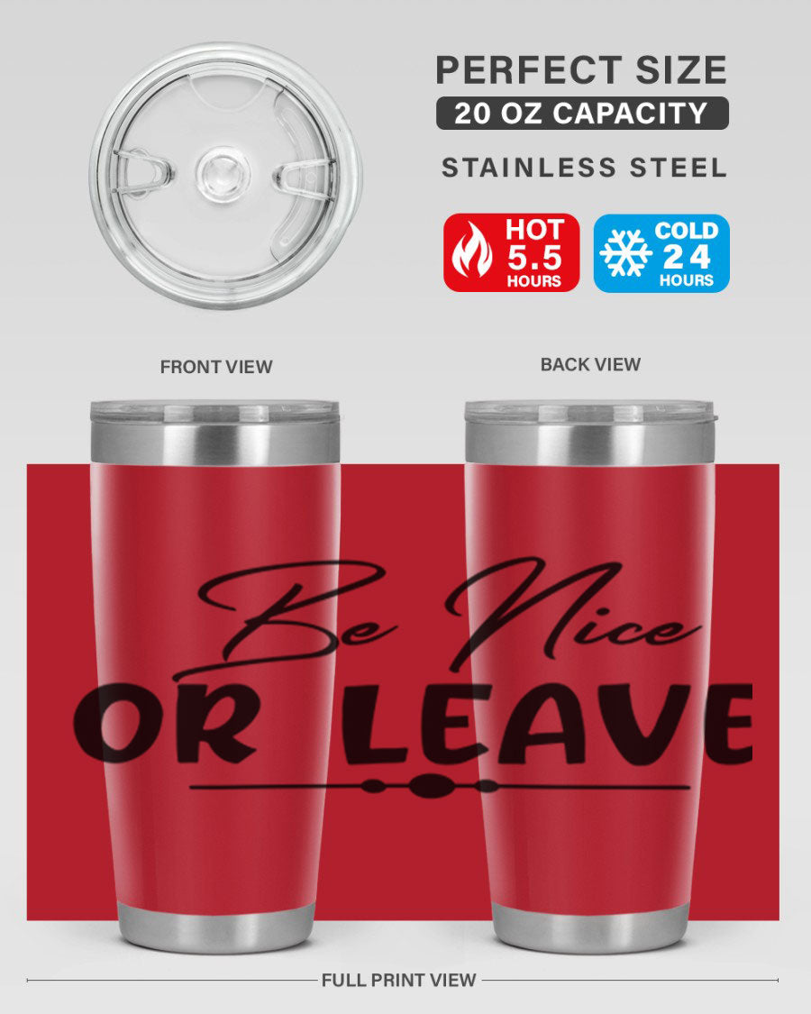 Be Nice or Leave 20oz Tumbler made of stainless steel with a copper lining, featuring a drink-thru lid and stylish design.