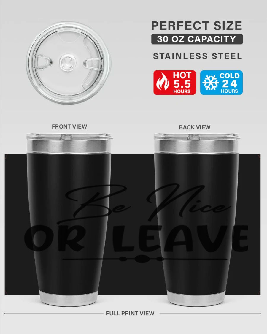 Be Nice or Leave 20oz Tumbler made of stainless steel with a copper lining, featuring a drink-thru lid and stylish design.