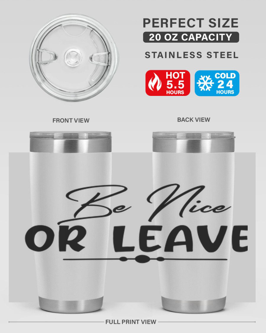 Be Nice or Leave 20oz Tumbler made of stainless steel with a copper lining, featuring a drink-thru lid and stylish design.