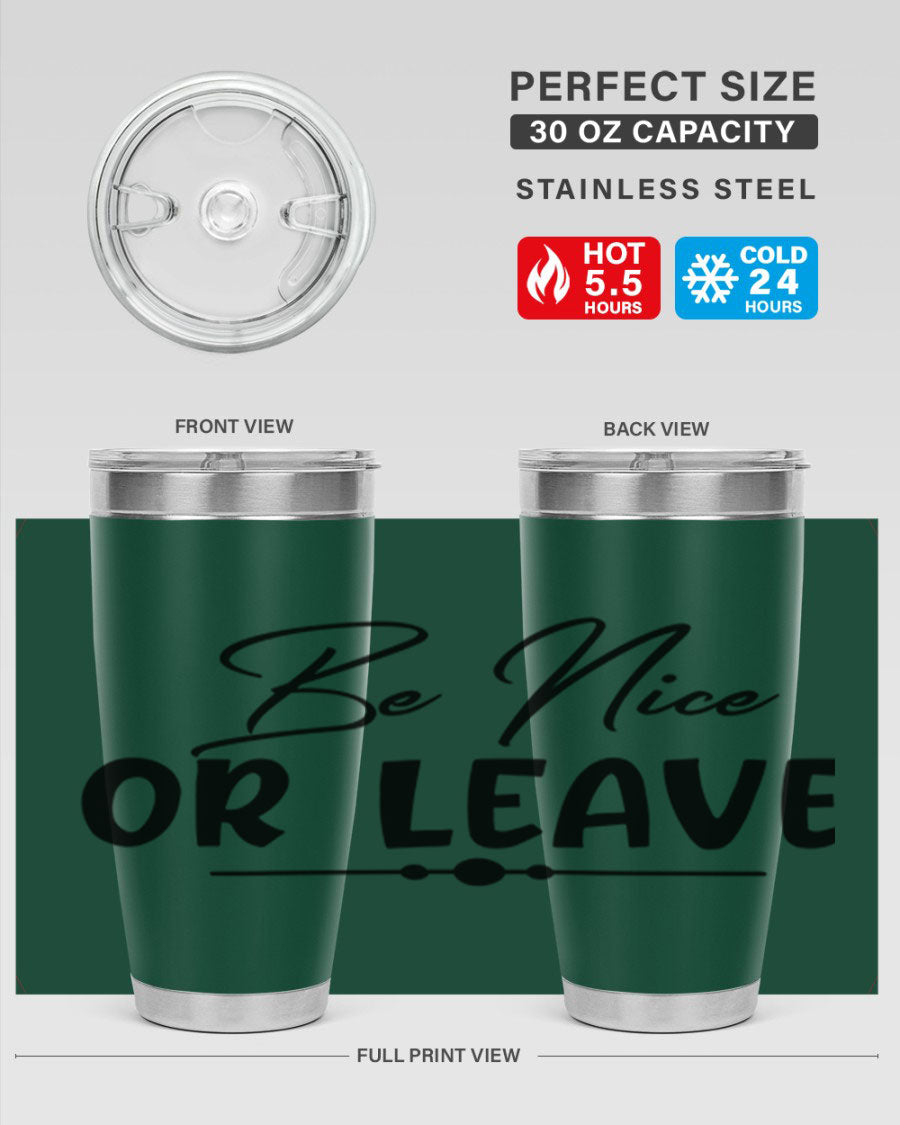 Be Nice or Leave 20oz Tumbler made of stainless steel with a copper lining, featuring a drink-thru lid and stylish design.