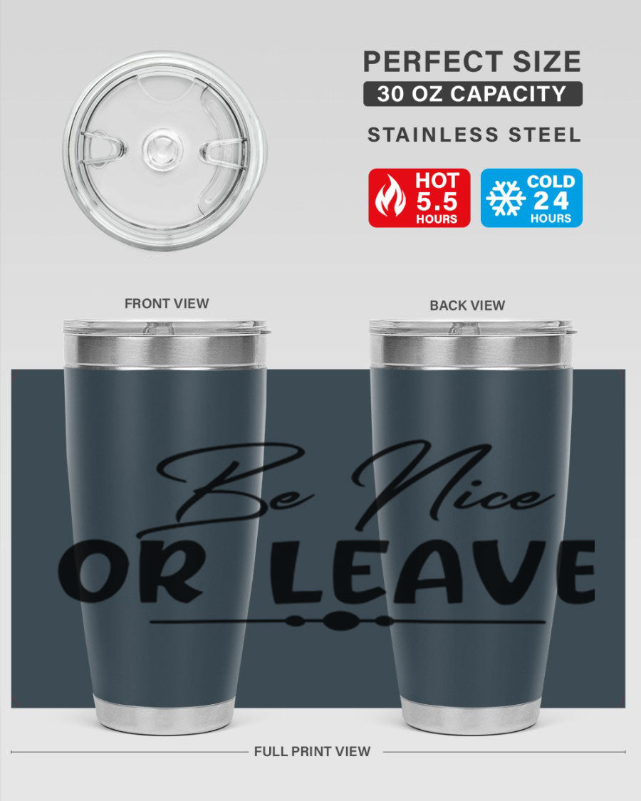 Be Nice or Leave 20oz Tumbler made of stainless steel with a copper lining, featuring a drink-thru lid and stylish design.