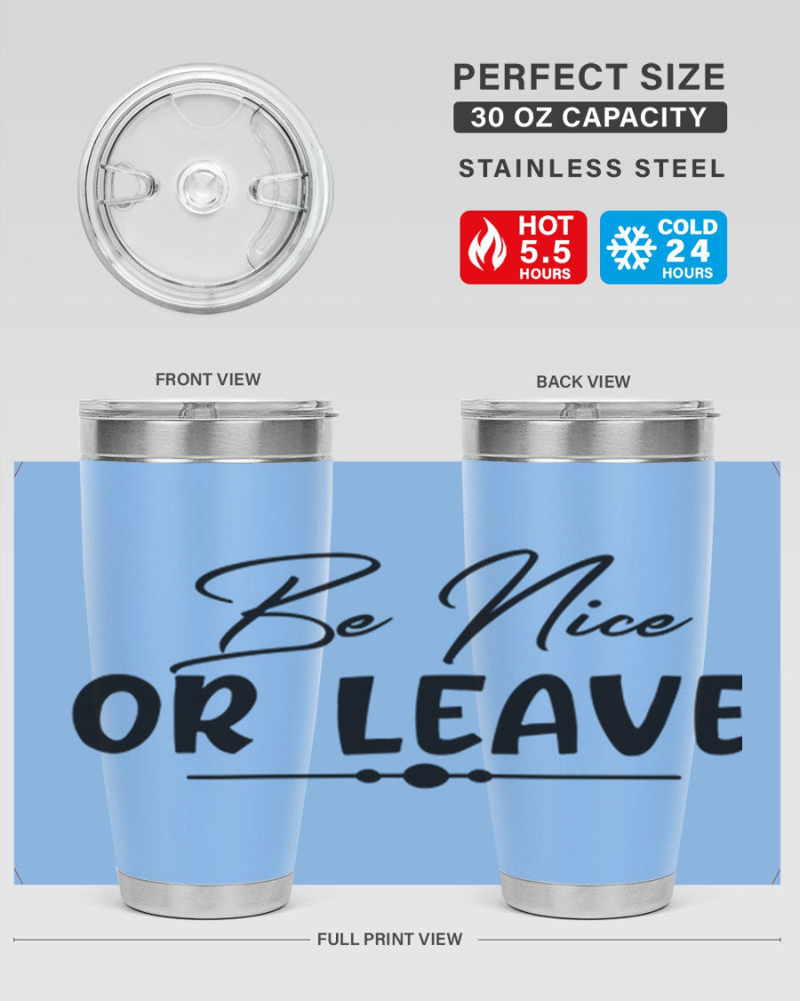 Be Nice or Leave 20oz Tumbler made of stainless steel with a copper lining, featuring a drink-thru lid and stylish design.