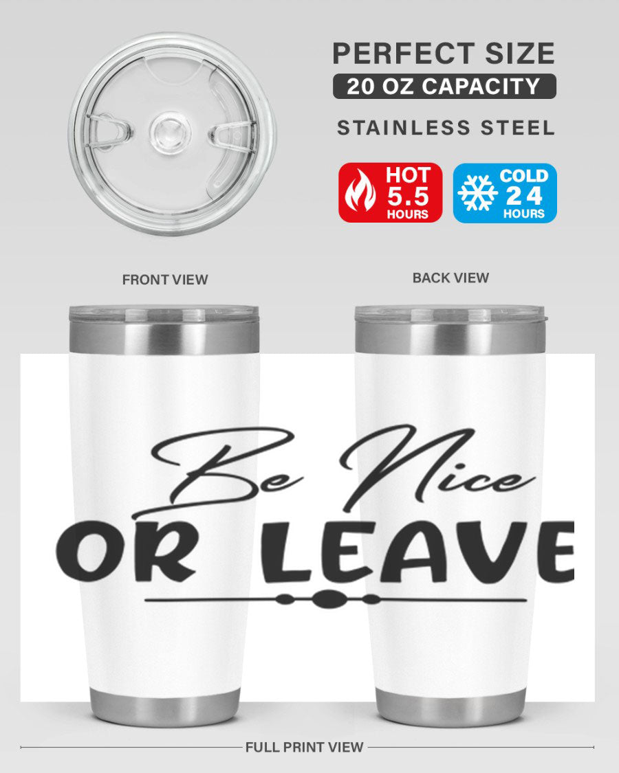 Be Nice or Leave 20oz Tumbler made of stainless steel with a copper lining, featuring a drink-thru lid and stylish design.