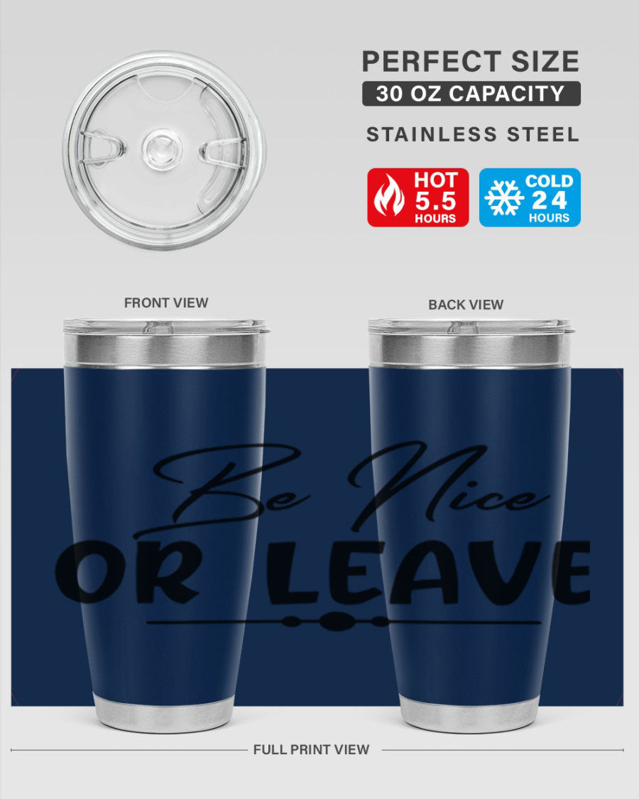 Be Nice or Leave 20oz Tumbler made of stainless steel with a copper lining, featuring a drink-thru lid and stylish design.