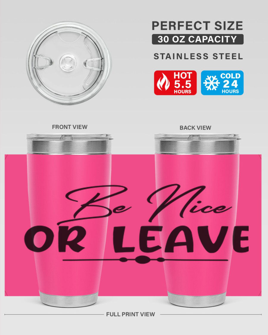 Be Nice or Leave 20oz Tumbler made of stainless steel with a copper lining, featuring a drink-thru lid and stylish design.
