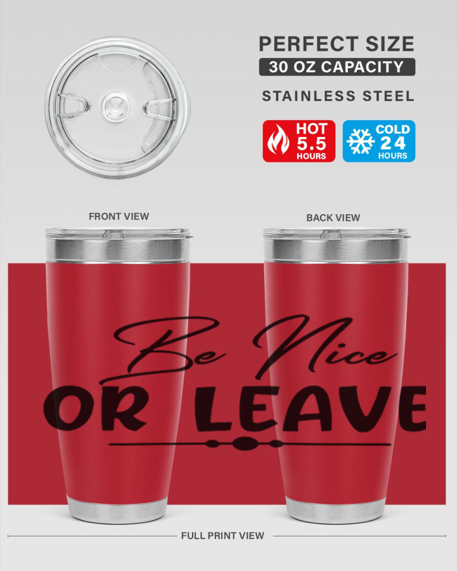 Be Nice or Leave 20oz Tumbler made of stainless steel with a copper lining, featuring a drink-thru lid and stylish design.
