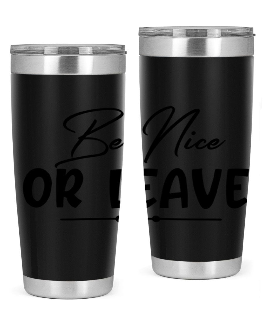 Be Nice or Leave 20oz Tumbler made of stainless steel with a copper lining, featuring a drink-thru lid and stylish design.