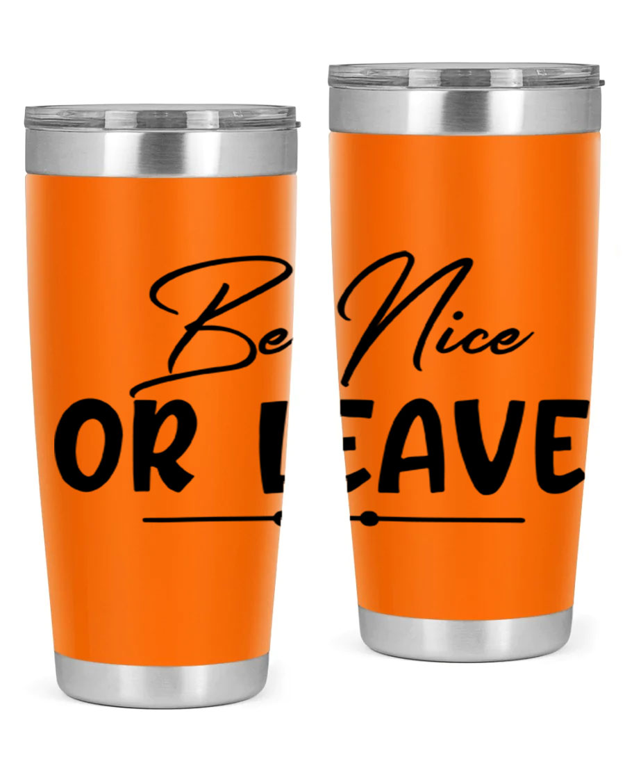 Be Nice or Leave 20oz Tumbler made of stainless steel with a copper lining, featuring a drink-thru lid and stylish design.