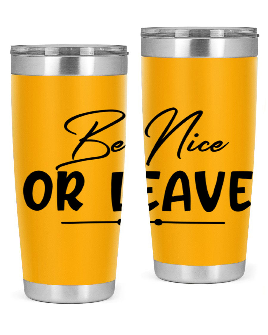 Be Nice or Leave 20oz Tumbler made of stainless steel with a copper lining, featuring a drink-thru lid and stylish design.