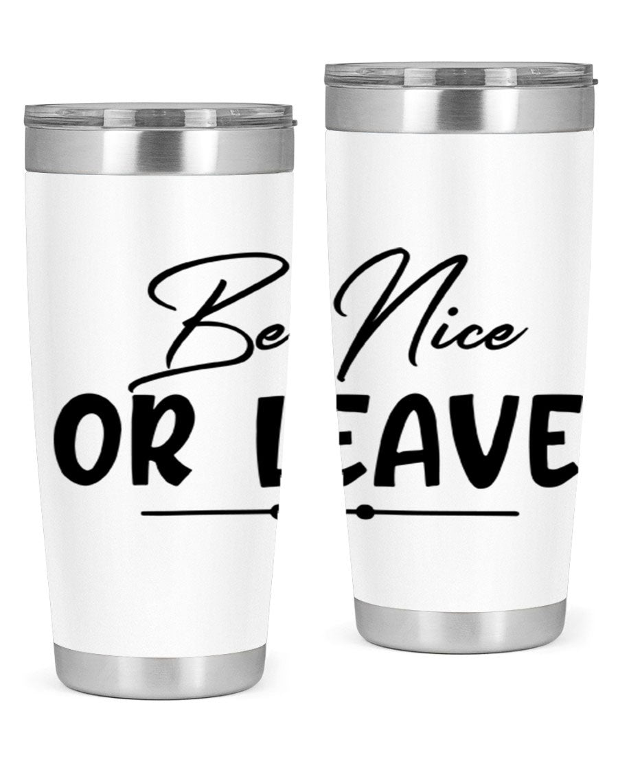 Be Nice or Leave 20oz Tumbler made of stainless steel with a copper lining, featuring a drink-thru lid and stylish design.