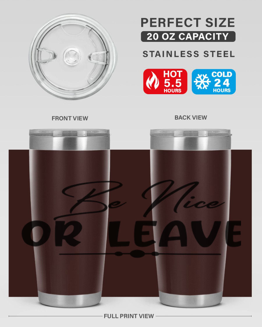 Be Nice or Leave 20oz Tumbler made of stainless steel with a copper lining, featuring a drink-thru lid and stylish design.